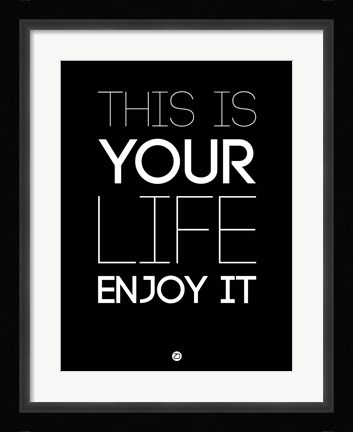 Framed This Is Your Life Black Print