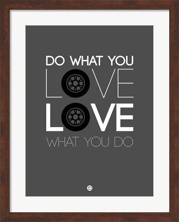 Framed Do What You Love Love What You Do 6 Print