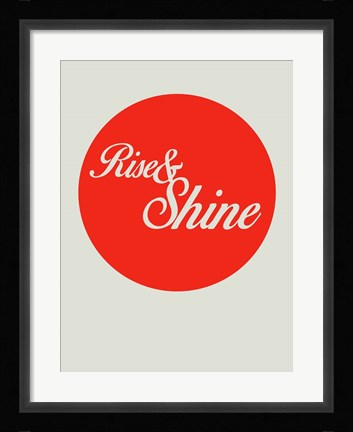Framed Rise And Shine 1 Print