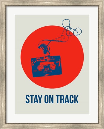 Framed Stay On Track Circle 1 Print
