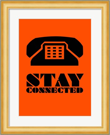 Framed Stay Connected 3 Print