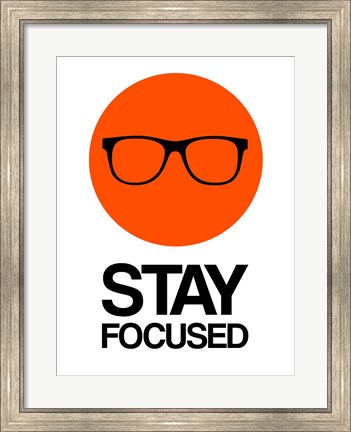 Framed Stay Focused Circle 1 Print