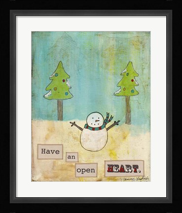 Framed Have An Open Heart Print