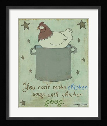 Framed Chicken Soup Print