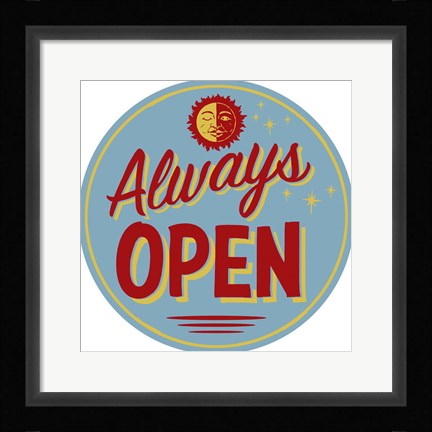 Framed Always Open Print