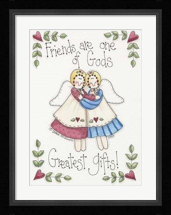 Framed God Greatest Gifts Print