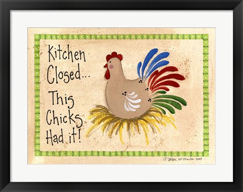 Framed Kitchen Closed...Chicken Print