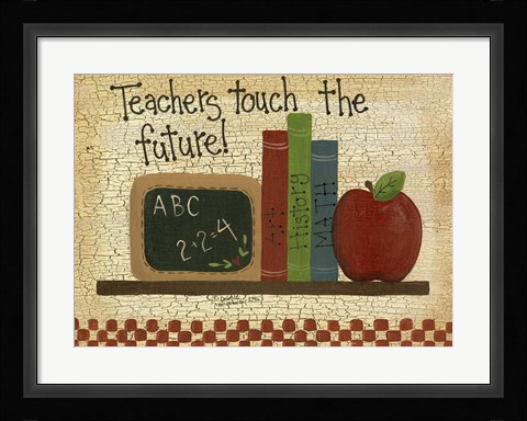 Framed Teachers Touch The Future Print