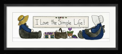 Framed I Love The Simple Life Print