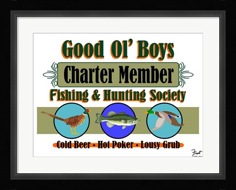 Framed Good Ol Boys Hunting &amp; Fishing Society Print