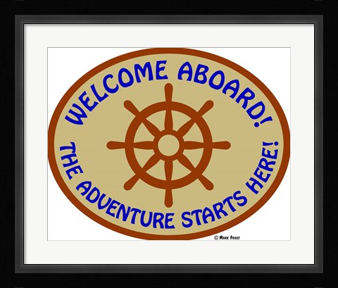 Framed Welcome Aboard Adventure Print