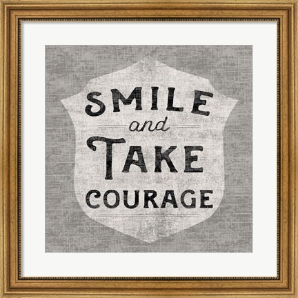 Framed Take Courage Print