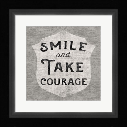Framed Take Courage Print