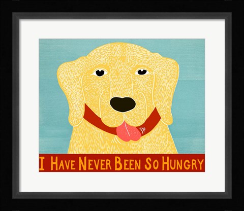 Framed I Have Never Been So Hungry Yel Banner Print