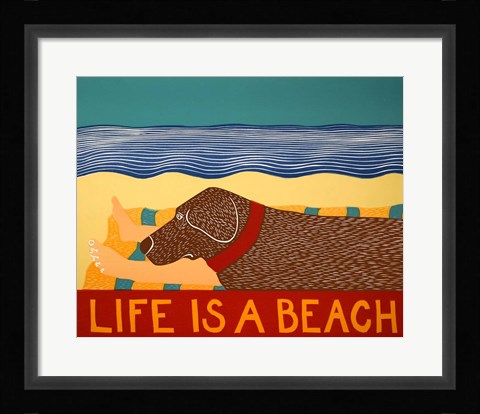 Framed Life Is A Beach Choc Print