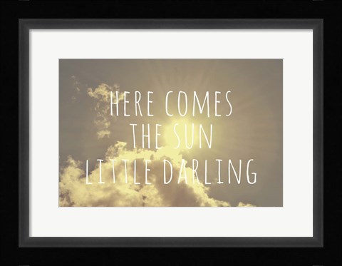 Framed Here Comes The Sun Print