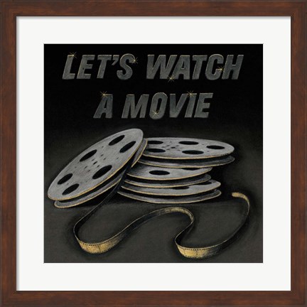 Framed Lets Watch a Movie Print