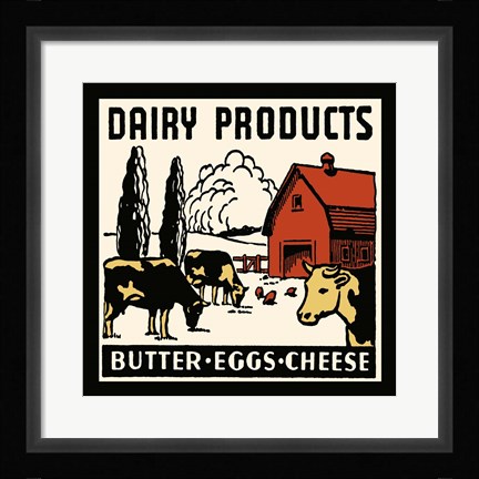 Framed Dairy Product-Butter, Eggs, Cheese Print