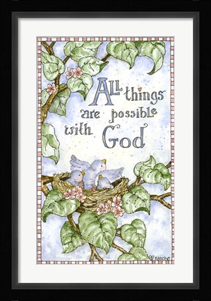 Framed All Things Are Possible With God Print