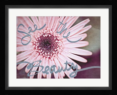 Framed See the Beauty Print
