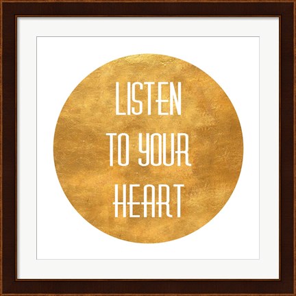 Framed Listen to Your Heart Circle Print
