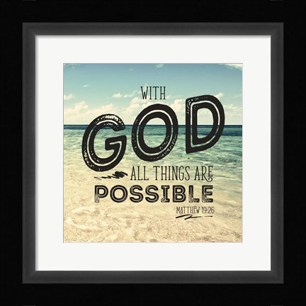 Framed All Things Possible Print