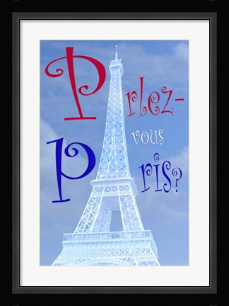 Framed Eiffel Tower with Parlez-vous Paris Print