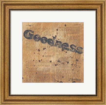 Framed Goodness Print