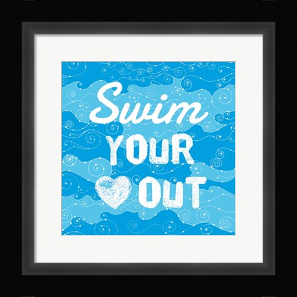 Framed Swim Your Heart Out - Grunge Print