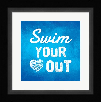 Framed Swim Your Heart Out - Blue Print