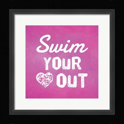 Framed Swim Your Heart Out - Pink Print