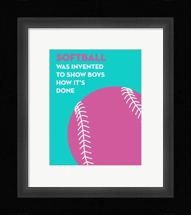 Framed Softball Quote - Pink on Teal Print