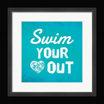 Framed Swim Your Heart Out - Teal Print