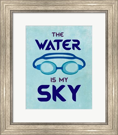 Framed Water is My Sky Print