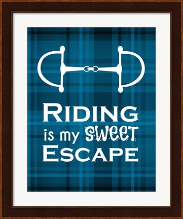 Framed Riding is My Sweet Escape - Blue Print