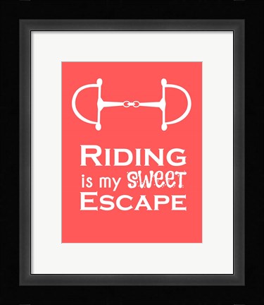 Framed Riding is My Sweet Escape - Orange Print