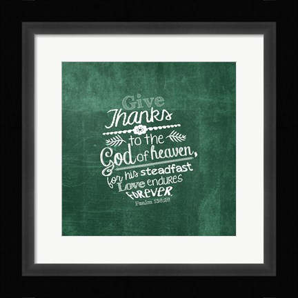 Framed Psalm 136:26, Give Thanks (Green) Print