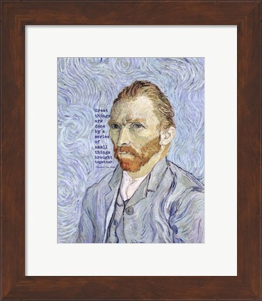 Framed Great Things -Van Gogh Quote 3 Print