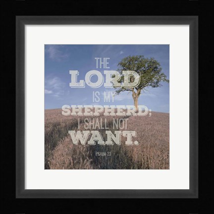 Framed Psalm 23 The Lord is My Shepherd - Photo Print