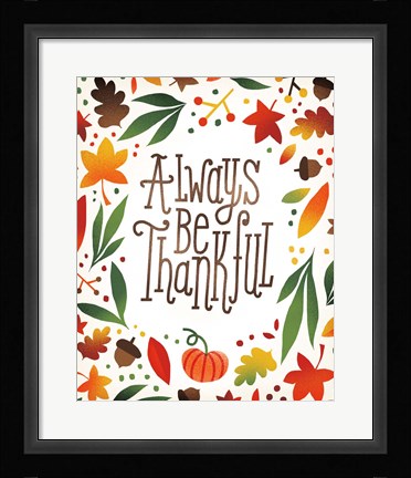 Framed Harvest Time Always Be Thankful Print