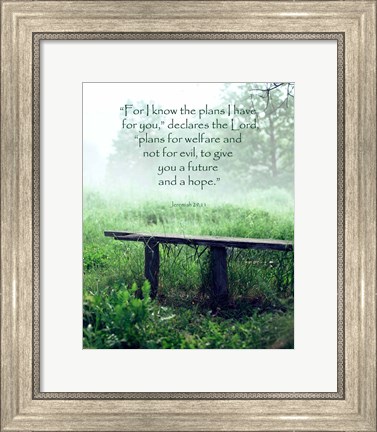 Framed Jeremiah 29:11 For I know the Plans I have for You (Wooden Bench) Print