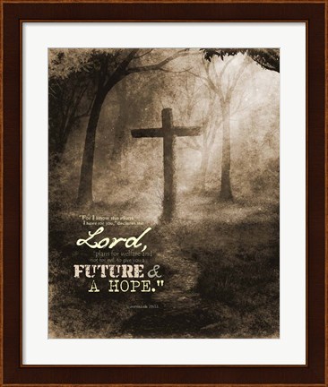 Framed Jeremiah 29:11 For I know the Plans I have for You (Sepia Cross) Print