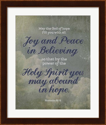 Framed Romans 15:13 Abound in Hope (Clouds) Print