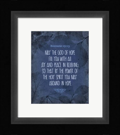 Framed Romans 15:13 Abound in Hope (Blue) Print