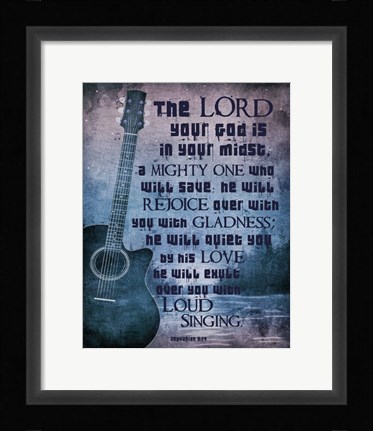 Framed Zephaniah 3:17 The Lord Your God (Guitar) Print