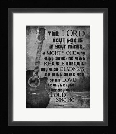 Framed Zephaniah 3:17 The Lord Your God (Guitar Black &amp; White) Print