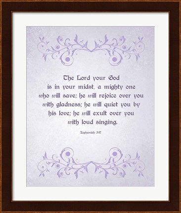 Framed Zephaniah 3:17 The Lord Your God (Lilac) Print