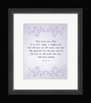 Framed Zephaniah 3:17 The Lord Your God (Lilac) Print
