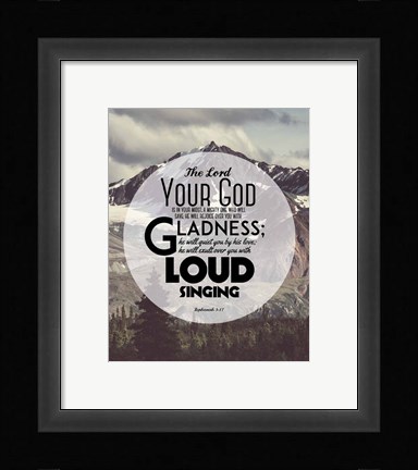 Framed Zephaniah 3:17 The Lord Your God (Mountains 2) Print