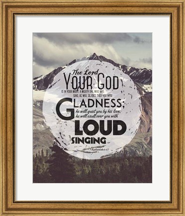 Framed Zephaniah 3:17 The Lord Your God (Mountains 3) Print